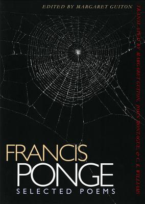Francis Ponge: Selected Poems (English and French Edition)