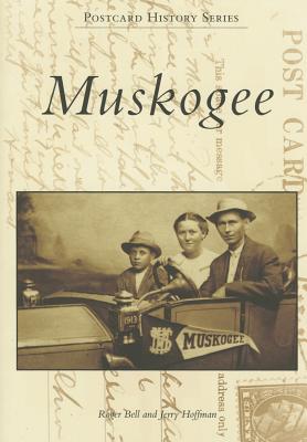 Muskogee (Postcard History Series)