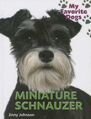 Miniature Schnauzer: Your Happy Healthy Pet (Happy Healthy Pet, 44)