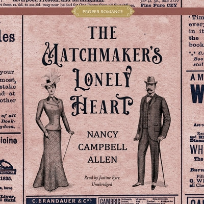 The Matchmaker's Lonely Heart (Proper Romance Victorian Series)